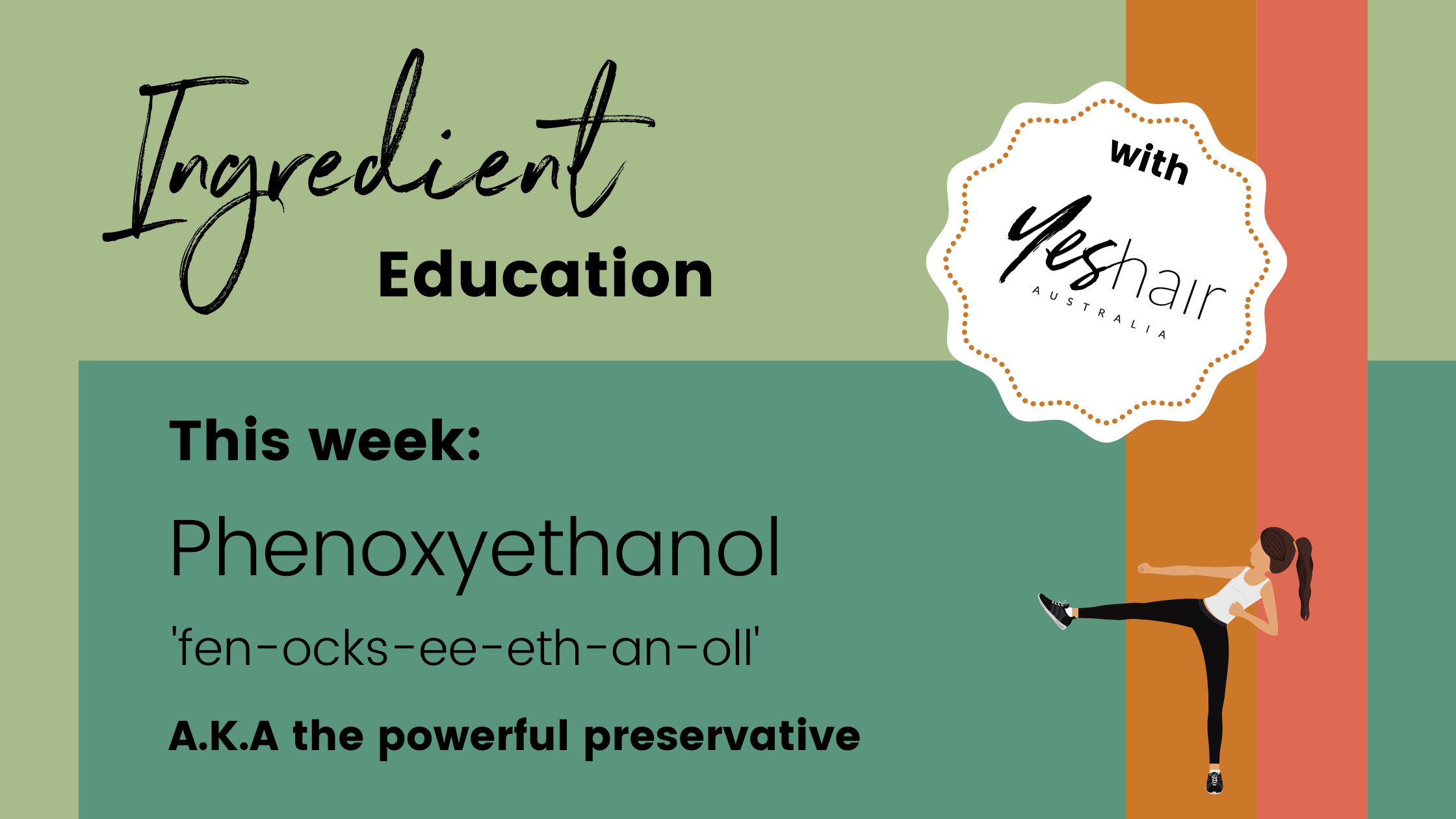 Ingredient Education Series - Phenoxyethanol