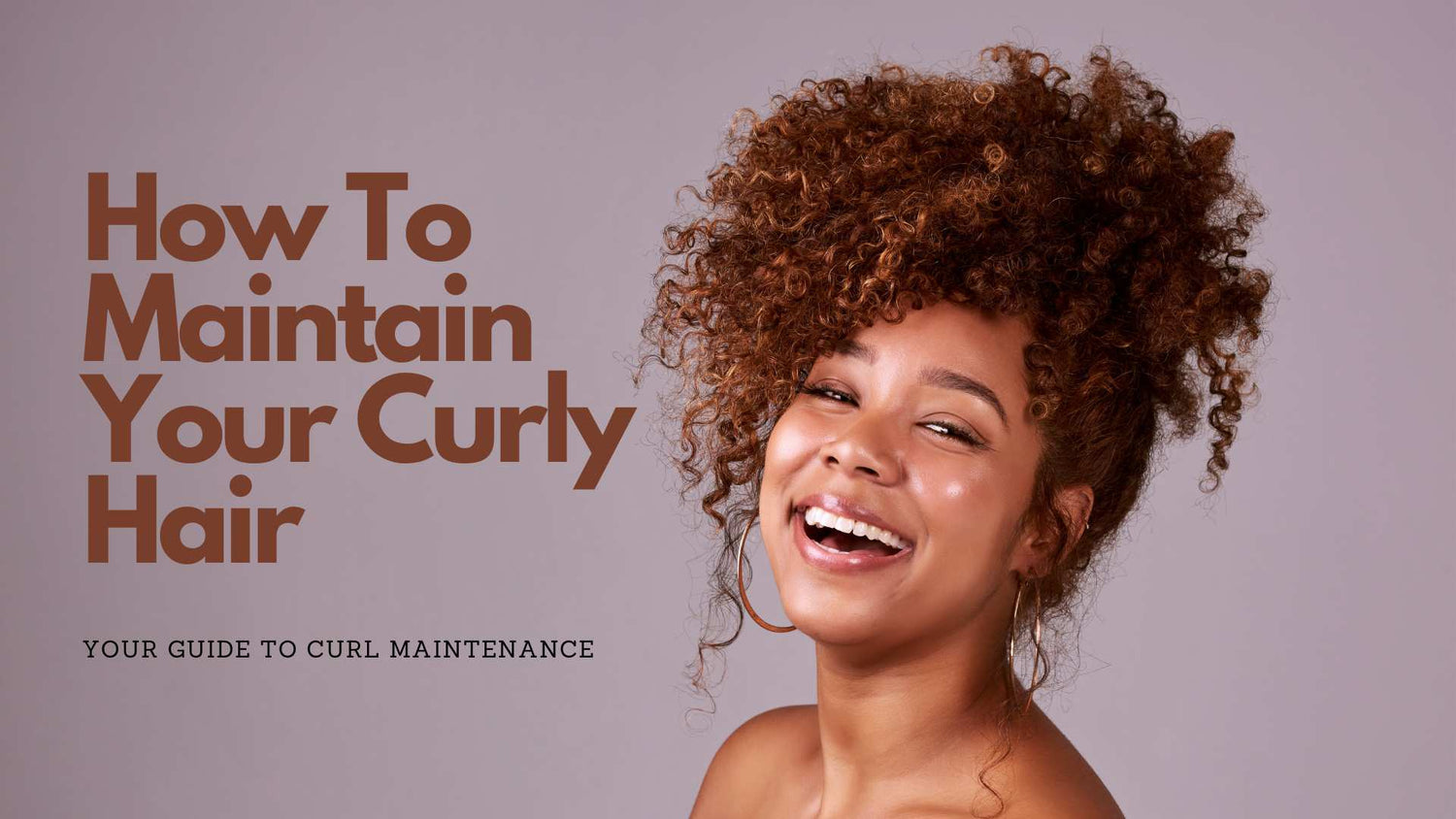 Curly girl with text 'How to maintain your curly hair'